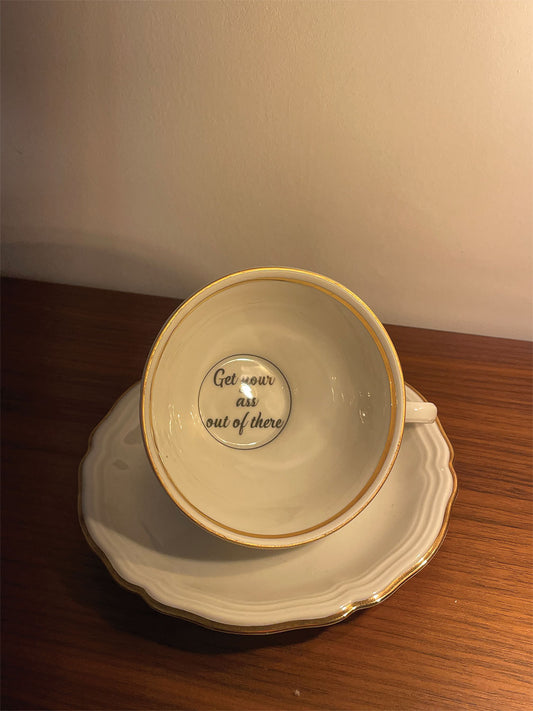 Tazza da The - GET YOUR ASS OUT OF THERE